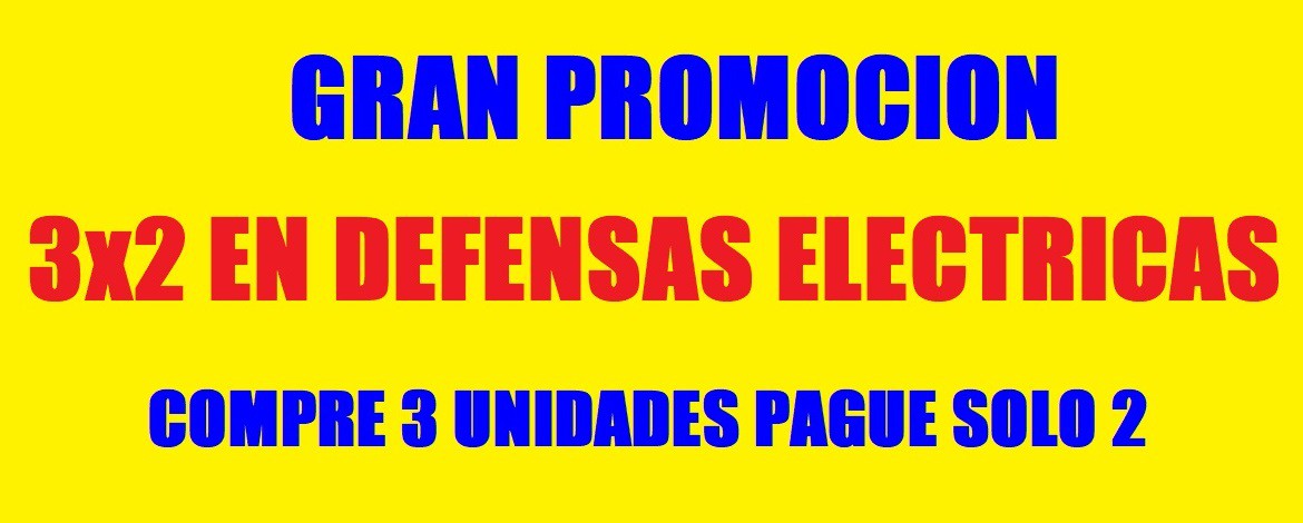 DEFENSAS ELECTRICAS EN PROMOCION